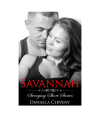 Cerveny Daniella — Savannah (Daniella's Due Diligence; Labor Day; Daniella's Wand; Wake Up; Tasting Nancy; Spanking Nancy; Daniella's Delight; Permission Granted)