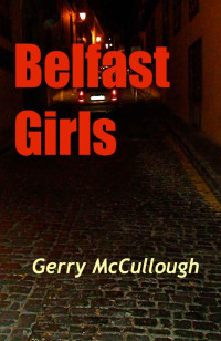 McCullough Gerry — Belfast Girls