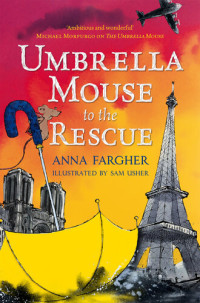 Anna Fargher — Umbrella Mouse To The Rescue