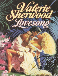 Sherwood Valerie — Lovesong