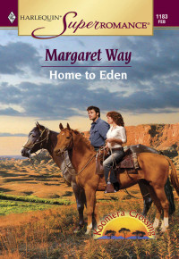 Margaret Way — Home to Eden