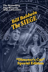 Bill Baldwin — The Siege - The Helmsman Saga, Book 6