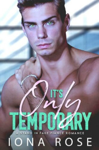 Iona Rose — It's Only Temporary
