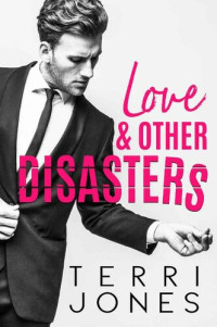 Terri Jones — Love & Other Disasters