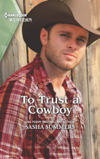 Sasha Summers — To Trust a Cowboy--A Clean Romance