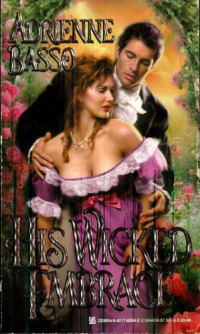 Basso Adrienne — His Wicked Embrace
