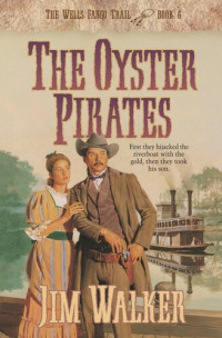 James Walker — The Oyster Pirates