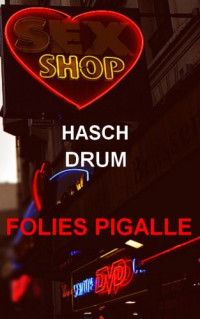 Drum Hasch — Folies Pigalle