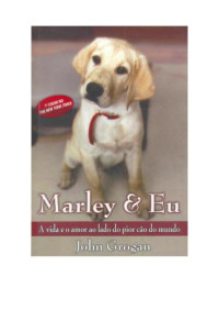 Grogan John — Marley & eu