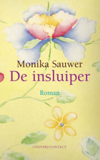 Sauwer Monika — De insluiper