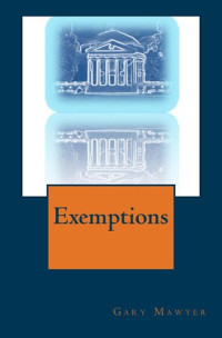 Mawyer Gary — Exemptions