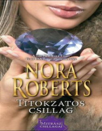 Nora Roberts — Titokzatos csillag