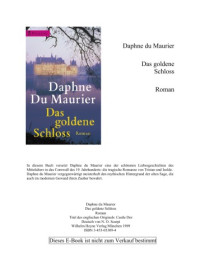 Maurier Daphne Du; Daphne — Das goldene Schloß