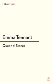 Tennant Emma — Queen of Stones