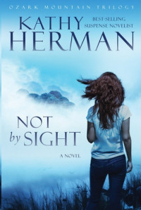 Herman Kathy — Not by Sight