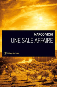 Vichi Marco — Une sale affaire
