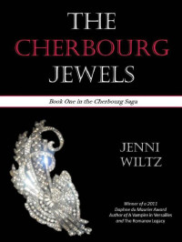 Wiltz Jenni — The Cherbourg Jewels