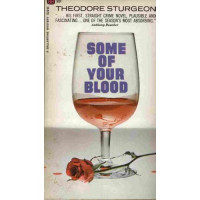 Sturgeon Theodore — Some Of Your Blood