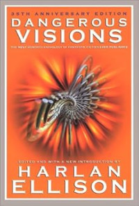Harlan Ellison (editor) — Dangerous Visions