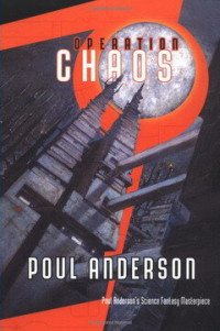 Пол Андерсон; Poul Anderson — Операция "Хаос" одм-1