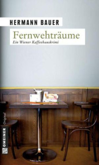 Bauer Hermann — Fernwehträume
