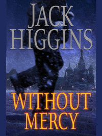 Higgins Jack — Without Mercy