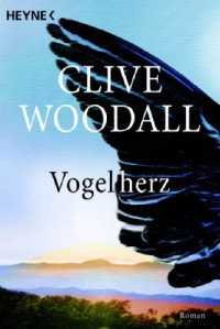 Woodall Clive — Vogelherz