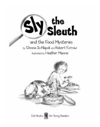 Napoli, Donna Jo — Sly the Sleuth and the Food Mysteries