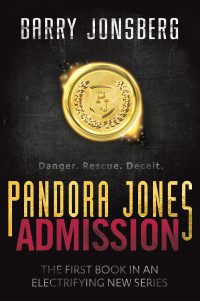 Jonsberg Barry — Pandora Jones: Admission