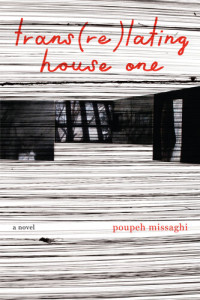 Poupeh Missaghi — Trans(re)lating House One