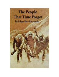 Burroughs, Edgar-Rice — The People That Time Forgot