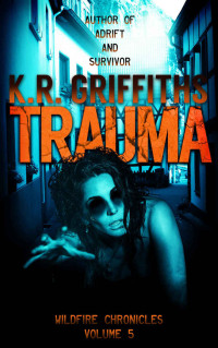 Griffiths, K R — Trauma