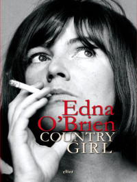 O’Brien, Edna — Country girl