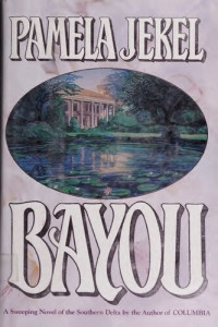 Pamela Jekel — Bayou 2