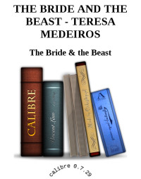 Medeiros Teresa — The Bride, the Beast