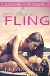 Noble Olivia — More Than a Fling