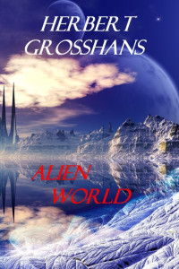 Grosshans Herbert — Alien World