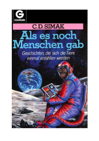 Simak, Clifford D — Als es noch Menschen gab