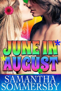 Sommersby Samantha — June in August