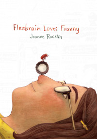 Rocklin Joanne — Fleabrain Loves Franny