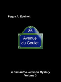 Edelheit, Peggy A — 86 Avenue du Goulet