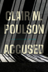 Clair M. Poulson — Accused