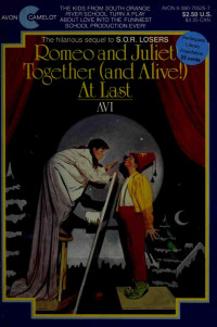 Avi — Romeo and Juliet -- Together (and Alive!) At Last