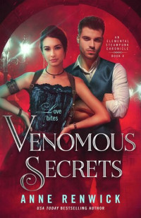 Anne Renwick — Venomous Secrets