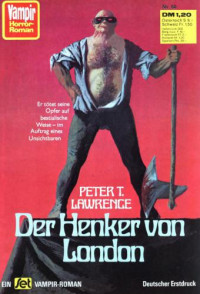 Lawrence, Peter T — Der Henker von London