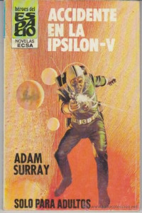 Adam Surray — Accidente en la Ipsilon-V