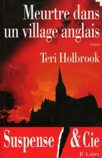 Holbrock Teri — Meurtre dans un village anglais