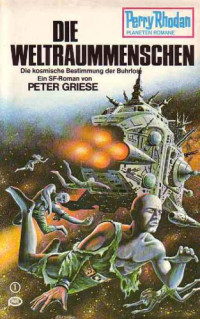 Griese Peter — Die Weltraummenschen