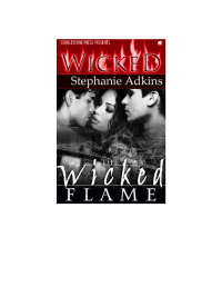 Adkins Stephanie — The Wicked Flame