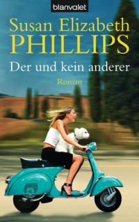 Phillips Susan Elizabeth; Meyer Inez — Der und kein anderer